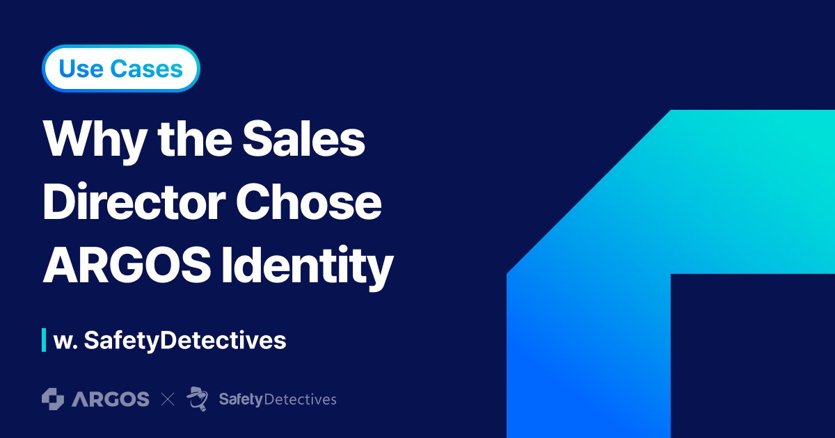 [SafetyDetectives X ARGOS] Why the Director of Sales chose the AI Platform 'ARGOS Identity'?