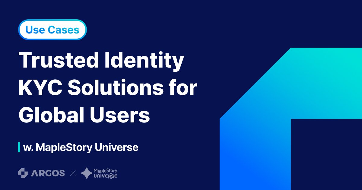 Global KYC Solutions selected by Maple Story Universe, ARGOS!